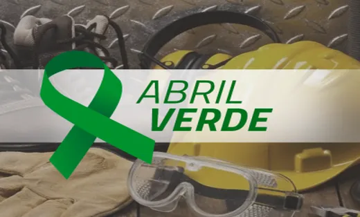 Abril Verde alerta para saúde e segurança do trabalhador