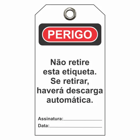 Etiqueta de Perigo (ETFBR05) Pacote com 12 unidades - Não retire esta etiqueta Se retirar haverá descarga automática